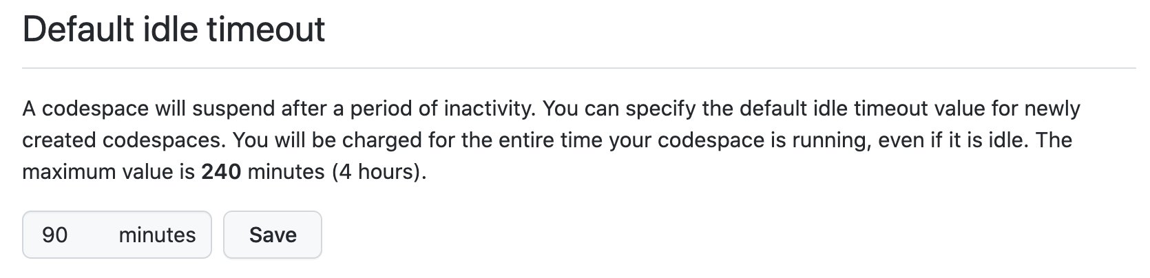 Screenshot of the "Default idle timeout" section of the Codespaces settings, with "90 minutes" entered.