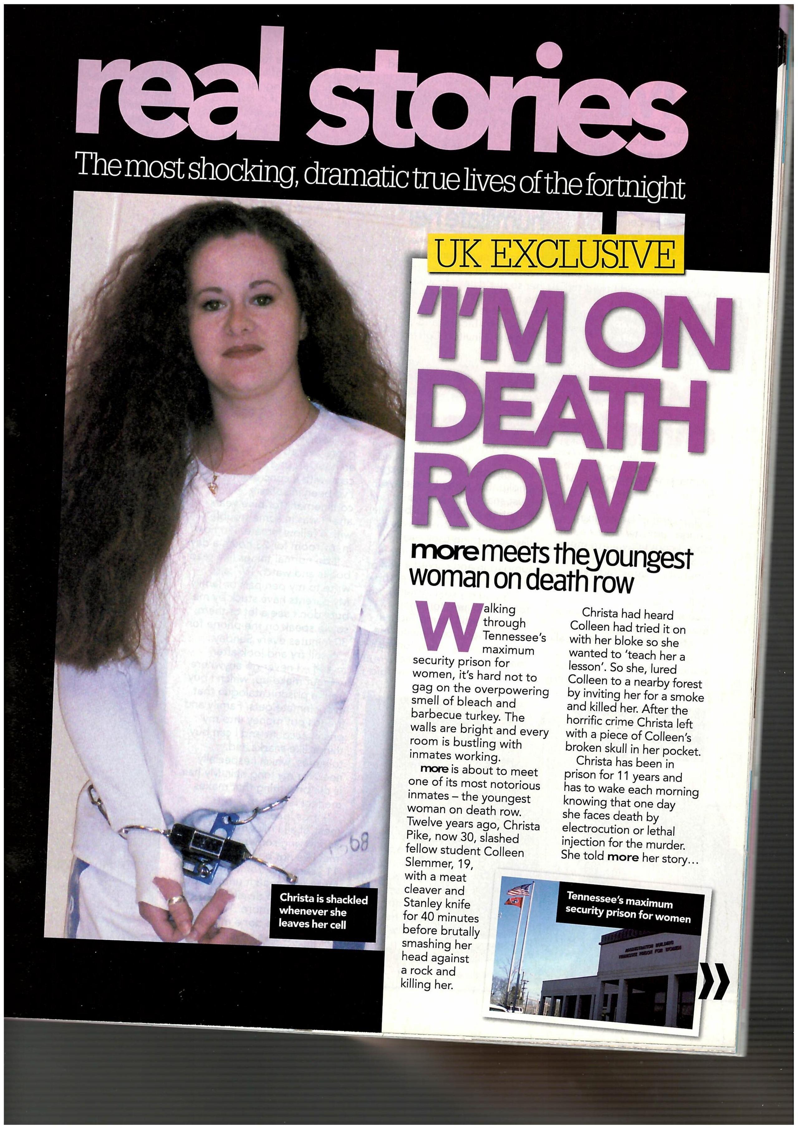 magazine print out of an interview in More magazine which reads "real stories, UK Exclusive "I'm on death row" alongside a photo of Christa Pike. 