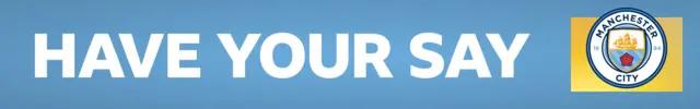 Man City have your say banner