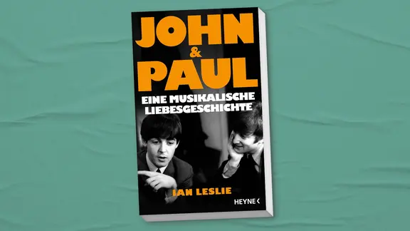 Cover: Ian Leslie, John & Paul - eine musikalische Liebesgeschichte (der Beatles)  