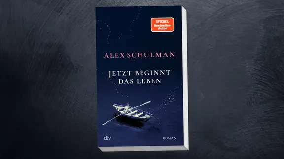 Cover:  Alex Schulmann, Jetzt beginnt das Leben