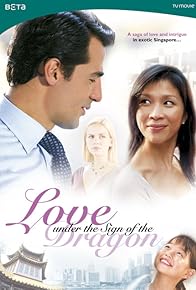 Primary photo for Love Under the Sign of the Dragon