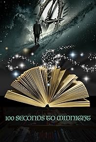 Primary photo for 100 Seconds to Midnight