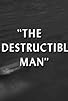 Primary photo for The Indestructible Man
