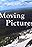 Moving Pictures