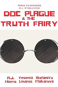 Primary photo for Doc Plague & The Truth Fairy
