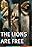 The Lions Are Free