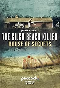 Primary photo for The Gilgo Beach Killer: House of Secrets