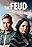 The Feud