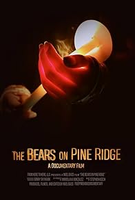 Primary photo for The Bears on Pine Ridge