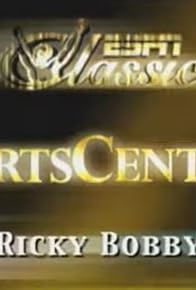 Primary photo for Ricky Bobby: Sports Century