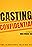 Casting Confidential