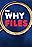 The Why Files