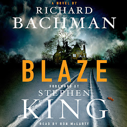 Icon image Blaze: A Novel