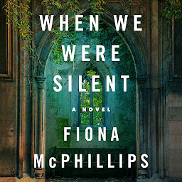 Icon image When We Were Silent: A Novel