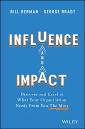 ഐക്കൺ ചിത്രം Influence and Impact: Discover and Excel at What Your Organization Needs From You The Most