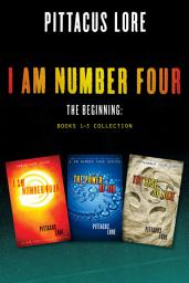 Icon image I Am Number Four: The Beginning: Books 1-3 Collection: I Am Number Four, The Power of Six, The Rise of Nine