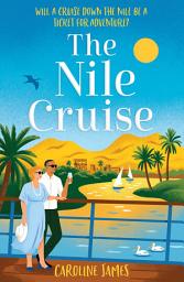 Изображение на иконата за The Nile Cruise (Cruise Escapes, Book 2)