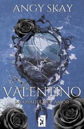 Imagen de ícono de Valentino: La osadía del amor