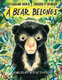 Slika ikone A Bear Belongs: A Wildlife Rescue Story