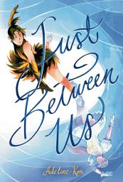 Piktogramos vaizdas („Just Between Us: A Graphic Novel“)