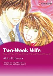 Icon image TWO-WEEK WIFE: Harlequin Comics