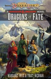 Icon image Dragons of Fate: A Dungeons & Dragons Novel