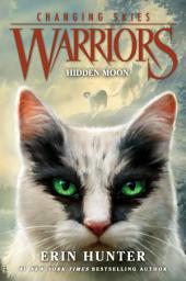 Icon image Warriors: Changing Skies #2: Hidden Moon