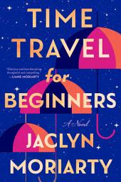 Icon image Time Travel for Beginners