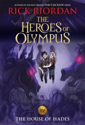 Icon image The Heroes of Olympus, Book Four: The House of Hades