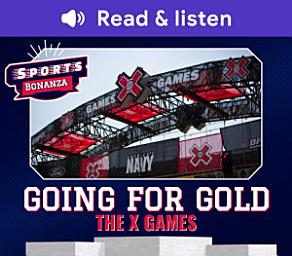 Slika ikone Going for Gold: The X Games (Level 7 Reader): The X Games