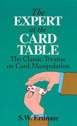 Imagem do ícone The Expert at the Card Table: The Classic Treatise on Card Manipulation