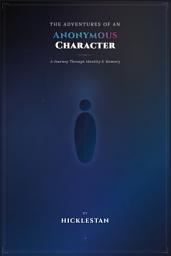 Icon image The Adventures of an Anonymous Character