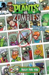 Icon image Plants vs. Zombies: Plants vs. Zombies #3: Bully for You