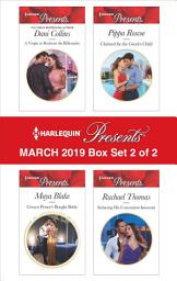 Icon image Harlequin Presents - March 2019 - Box Set 2 of 2: An Anthology