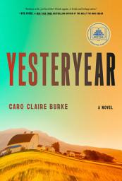 Icon image Yesteryear: A GMA Book Club Pick: A Novel