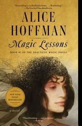 Icon image Magic Lessons: The Prequel to Practical Magic