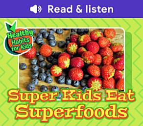Super Kids Eat Superfoods (Level 4 Reader) च्या आयकनची इमेज