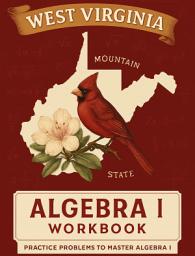 Imagen de ícono de West Virginia Algebra I Workbook + 2 Full Length Practice Tests