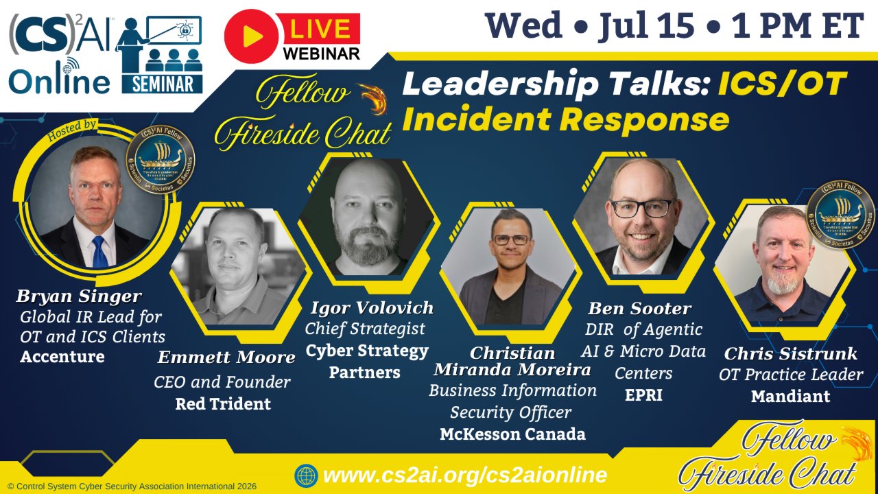 (CS)²AI Fellow Fireside Chat: Leadership Talks on ICS/OT Incident Response