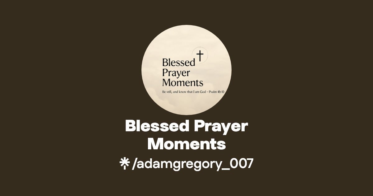 Blessed Prayer Moments | TikTok | Linktree
