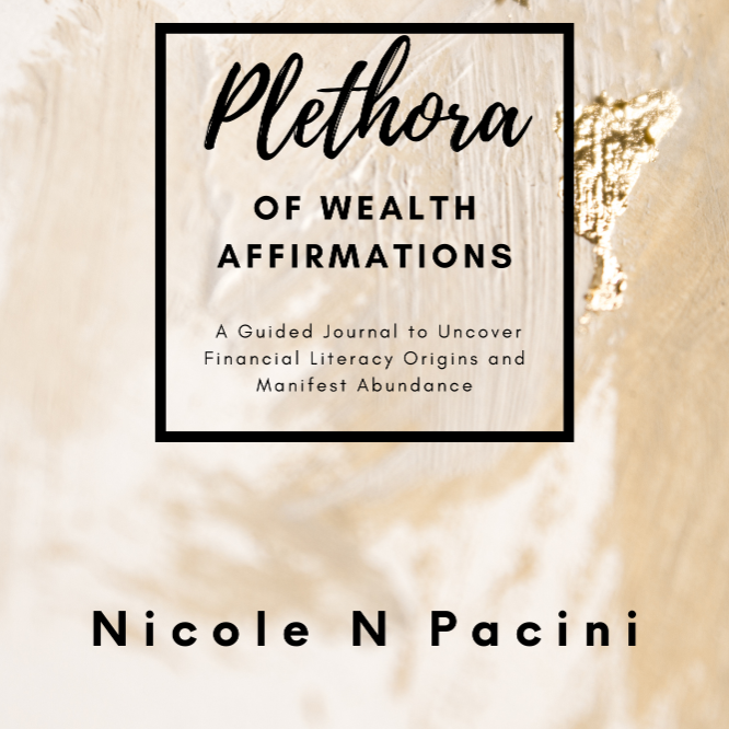 A Guided Journal to Uncover Financial Literacy Origins and Manifest Abundance