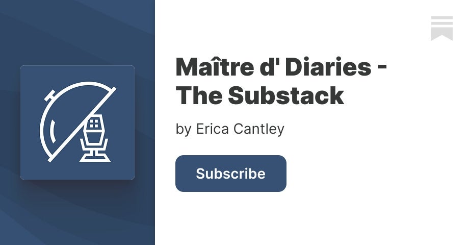 Maître d' Diaries The Substack