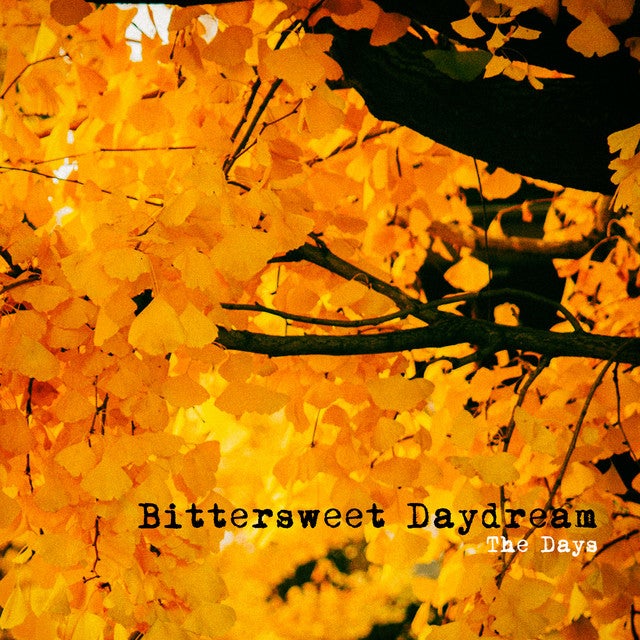 Bittersweet Daydream