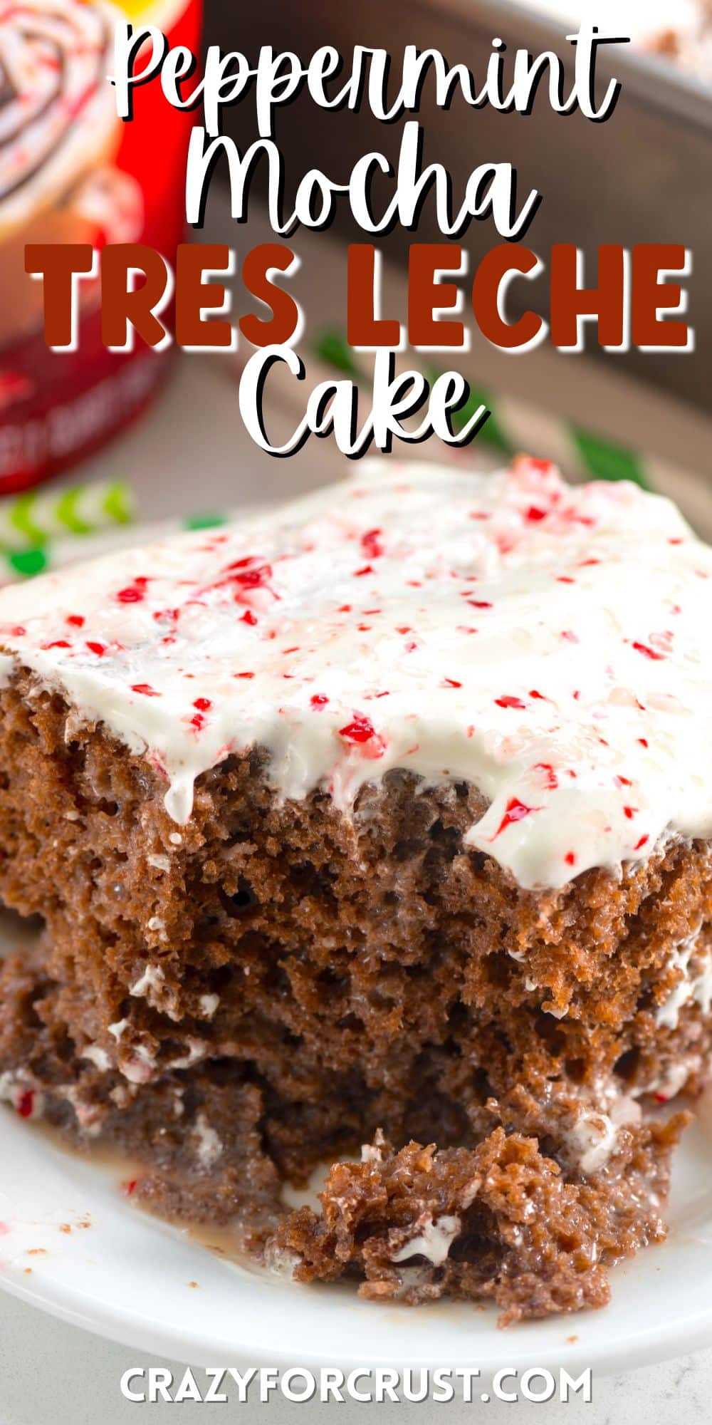 Peppermint Mocha Tres Leches Cake