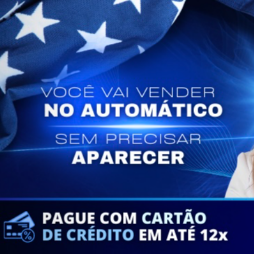 Profissão Americana –Vendas no automático!