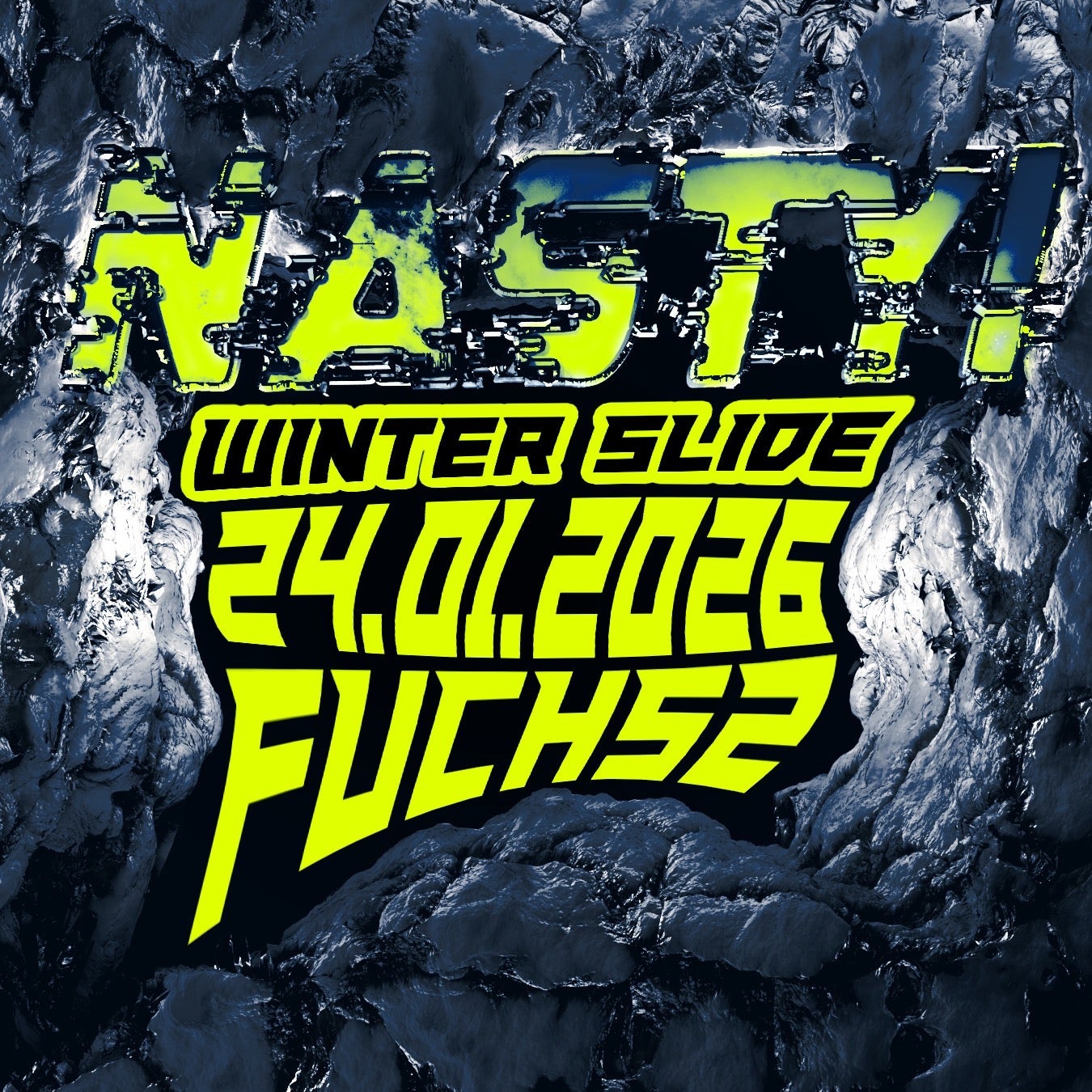 NASTY! Winter Slide • 24.1. • Fuchs2 Prague / RA event