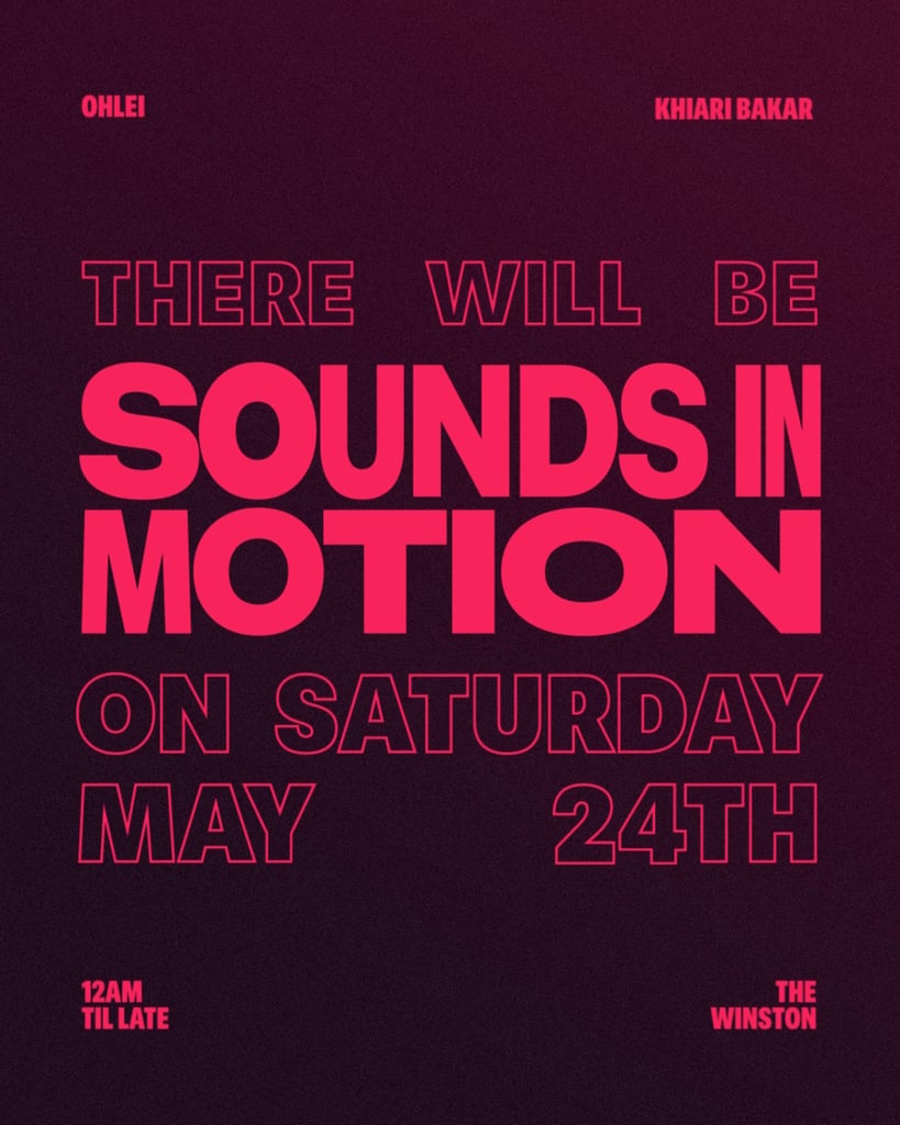 Sounds In Motion | MAY 24TH