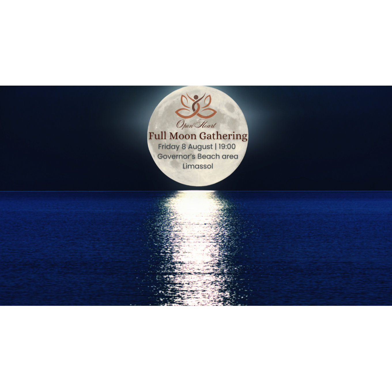 🌕Full Moon Gathering🌊🌠Friday, 8 August 2025 🌊19:00pm Governor's beach, Limassol