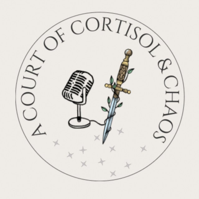 A Court of Cortisol and Chaos | Spotify 